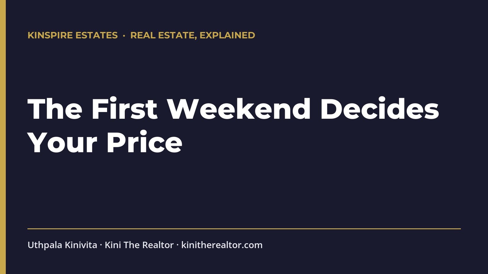 The First Weekend Decides Your Price