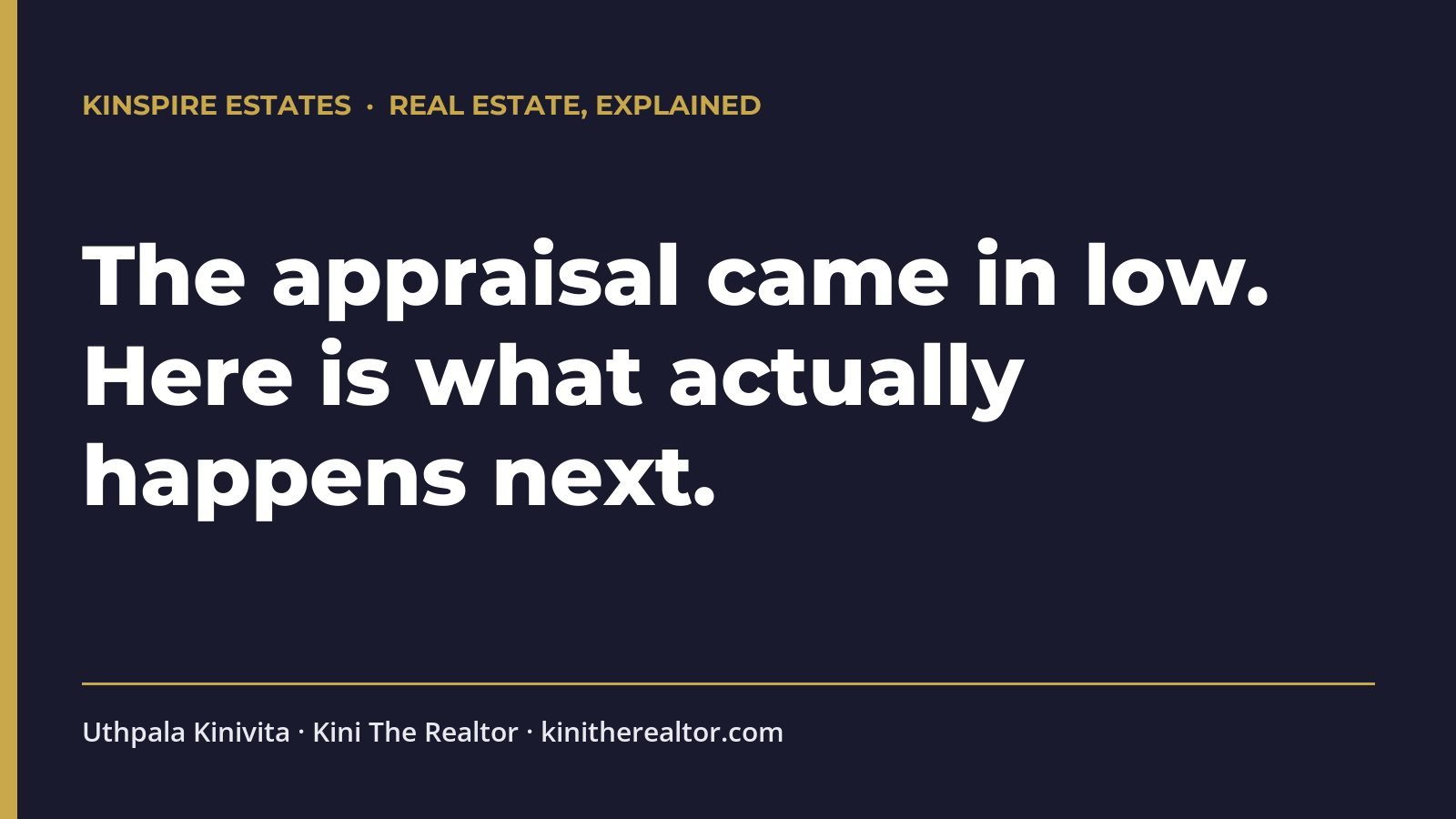 When The Appraisal Comes In Low